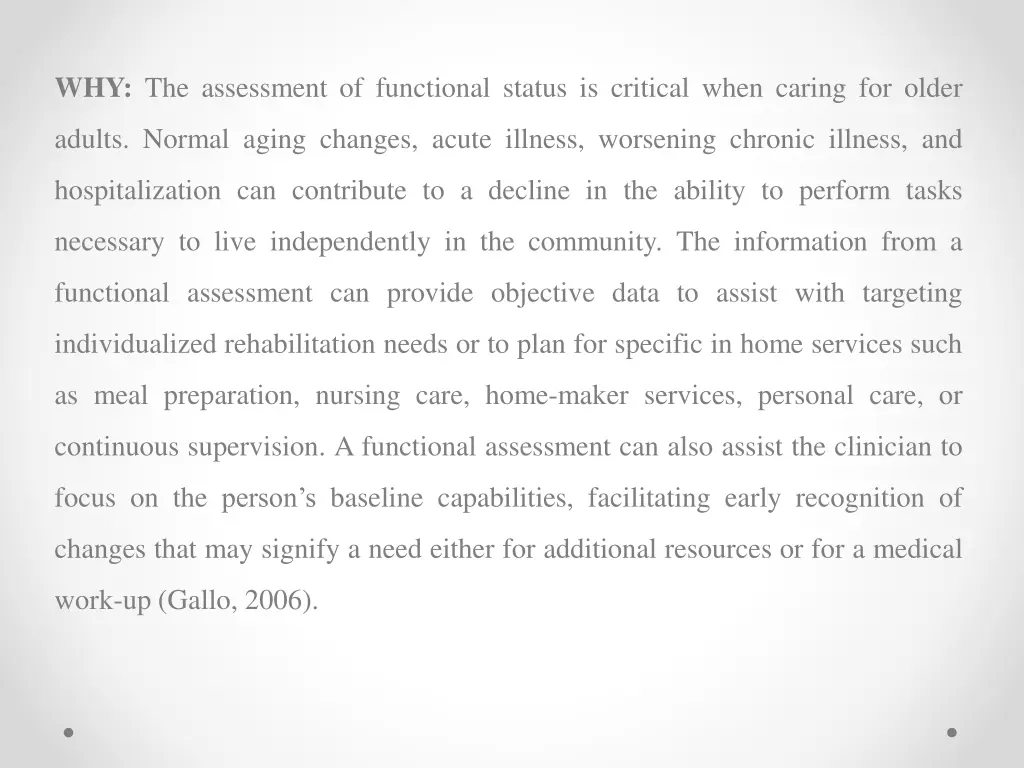 why the assessment of functional status