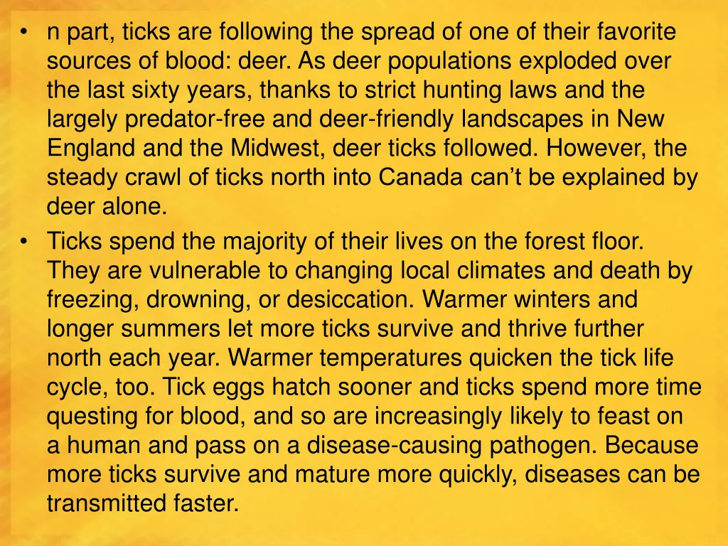 n part ticks are following the spread