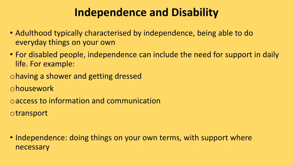 independence and disability