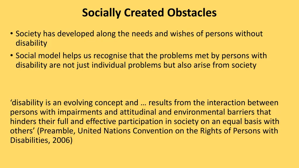 socially created obstacles