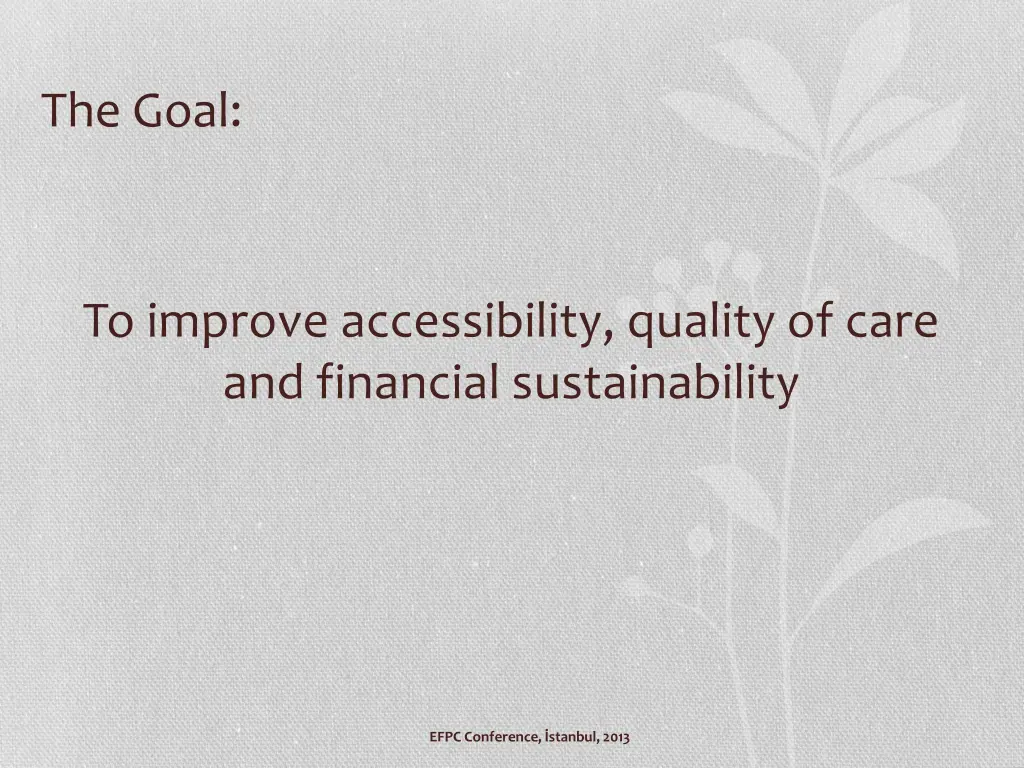 the goal