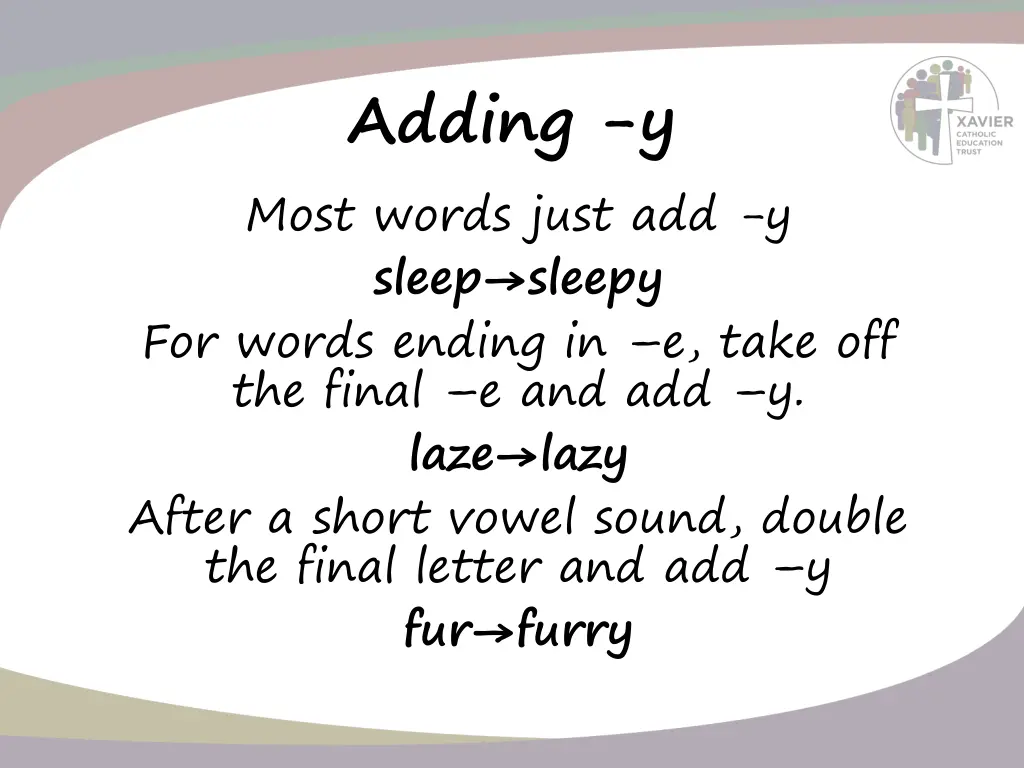 adding y most words just add y sleep sleepy
