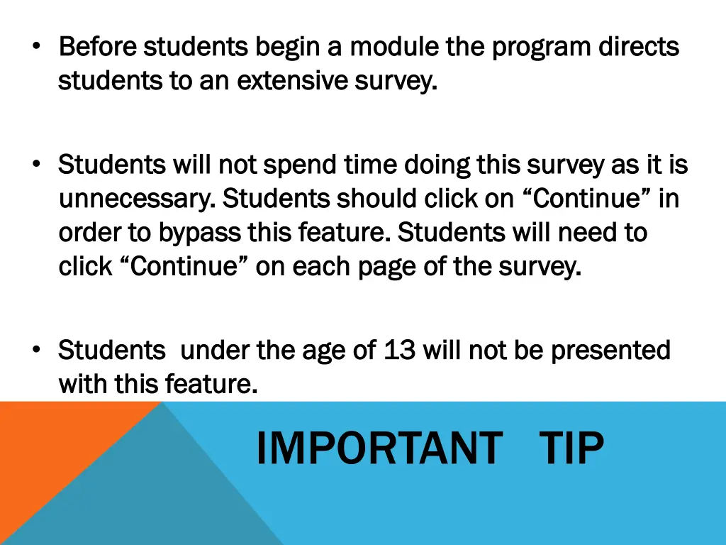 before students begin a module the program