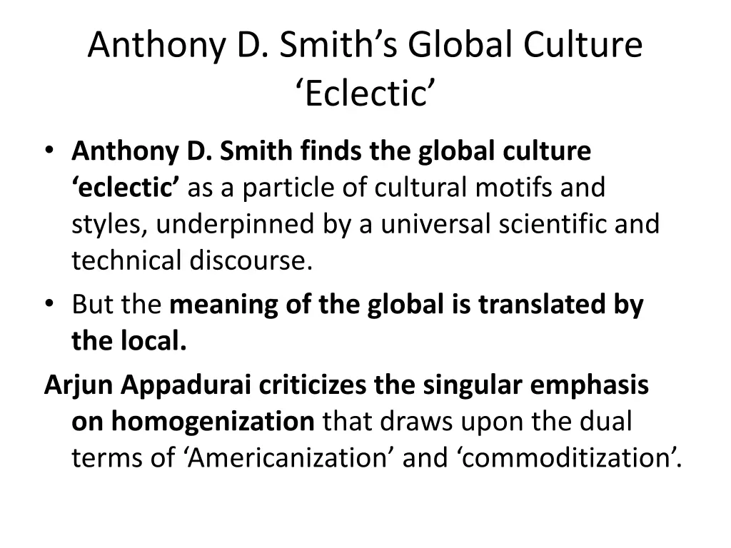 anthony d smith s global culture eclectic
