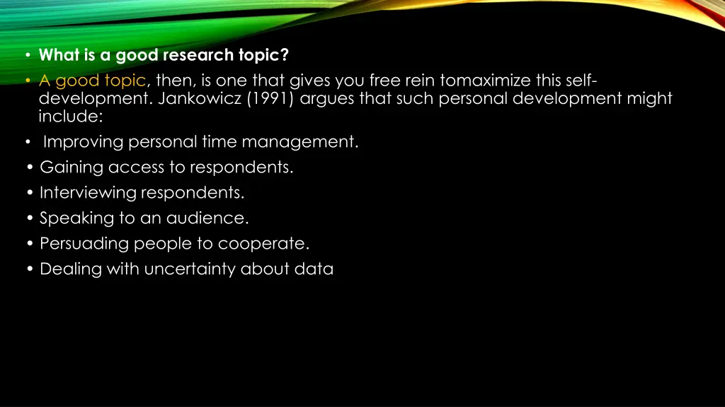 what is a good research topic a good topic then