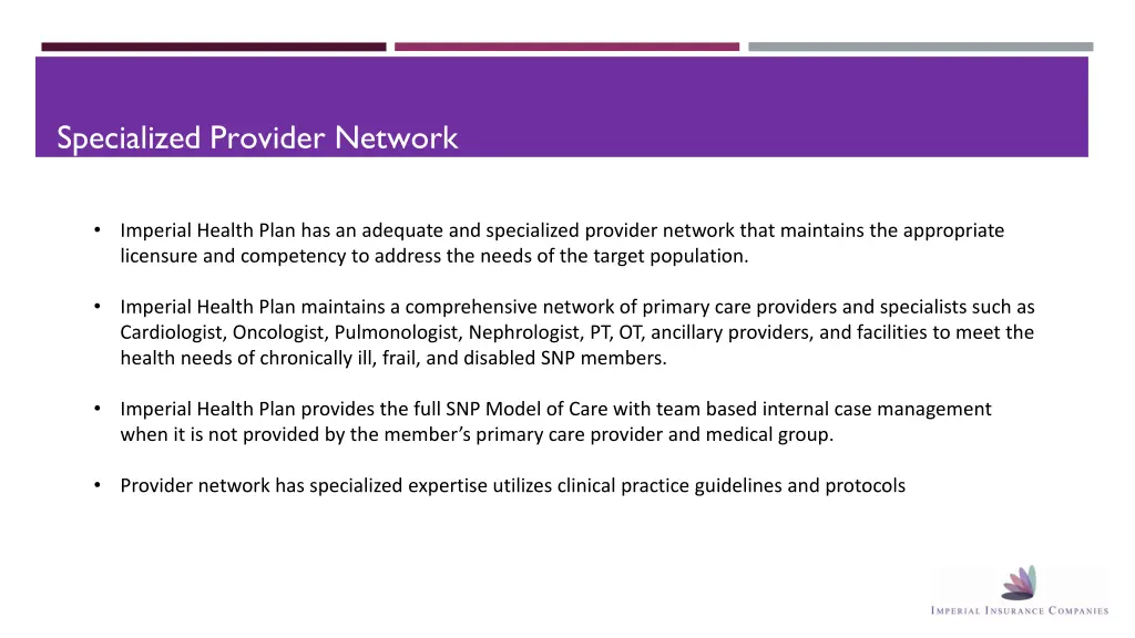 specialized provider network
