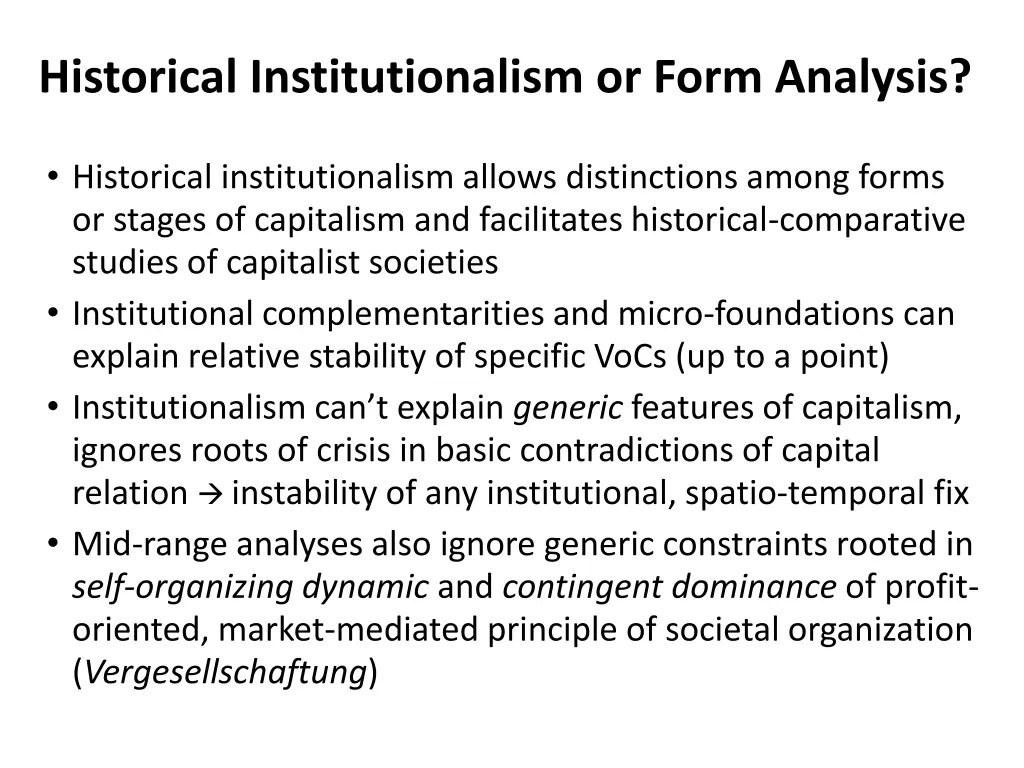 historical institutionalism or form analysis