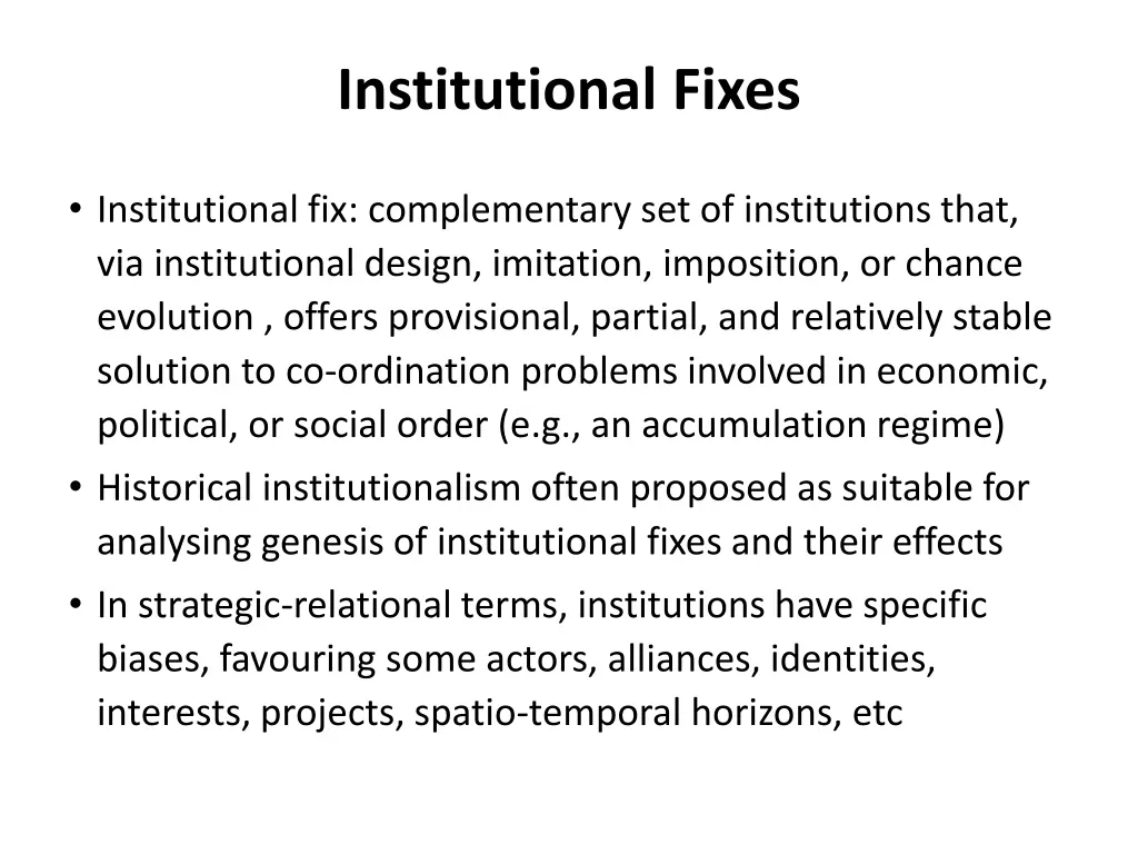 institutional fixes