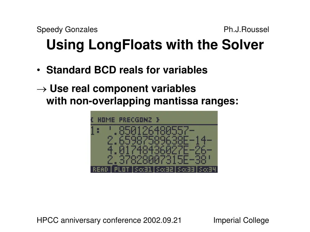speedy gonzales using longfloats with the solver