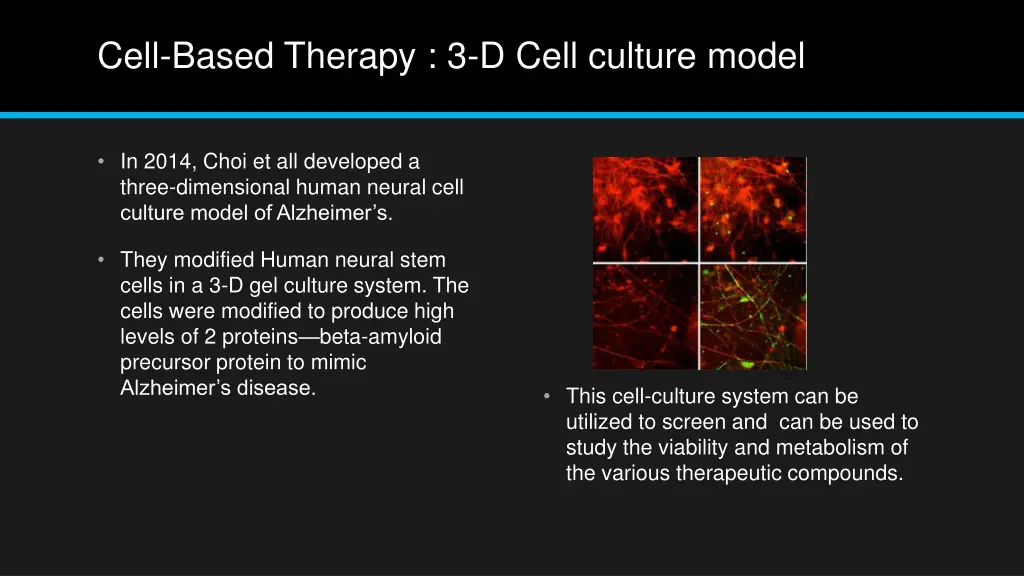 cell based therapy 3 d cell culture model