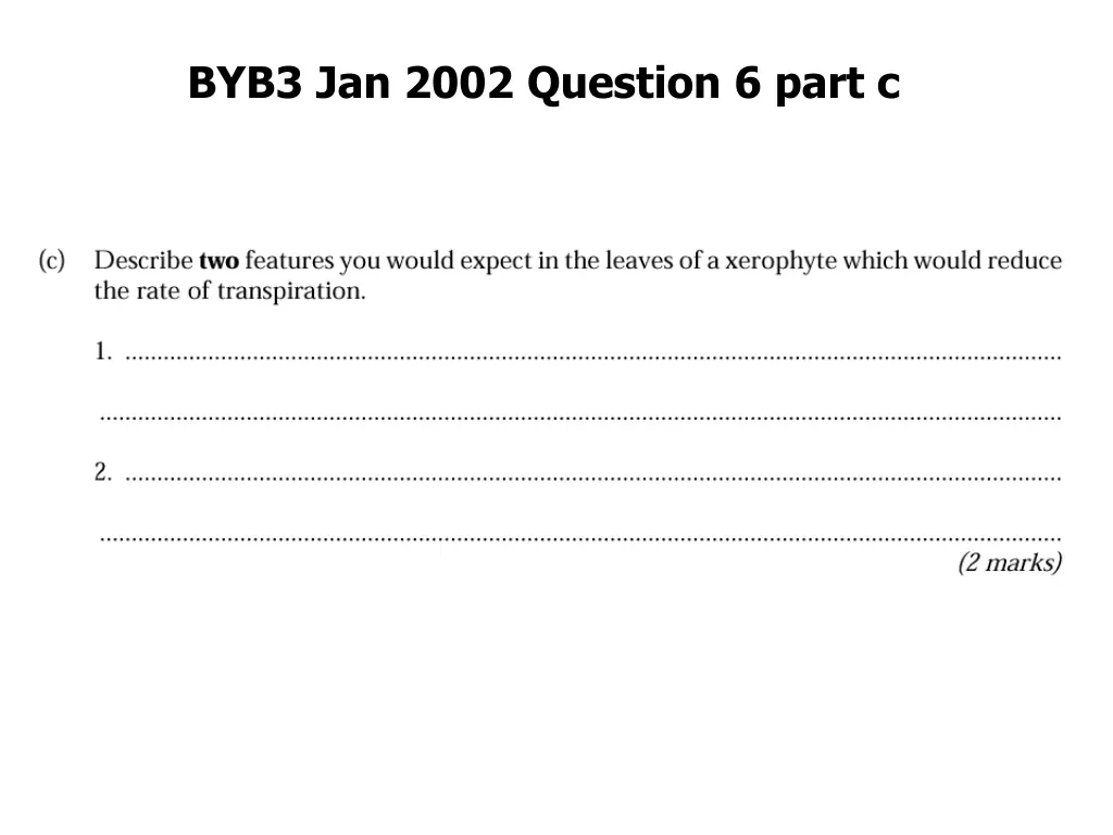byb3 jan 2002 question 6 part c