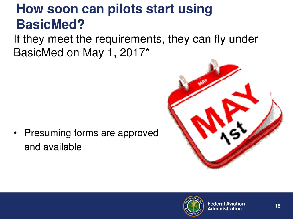 how soon can pilots start using basicmed if they