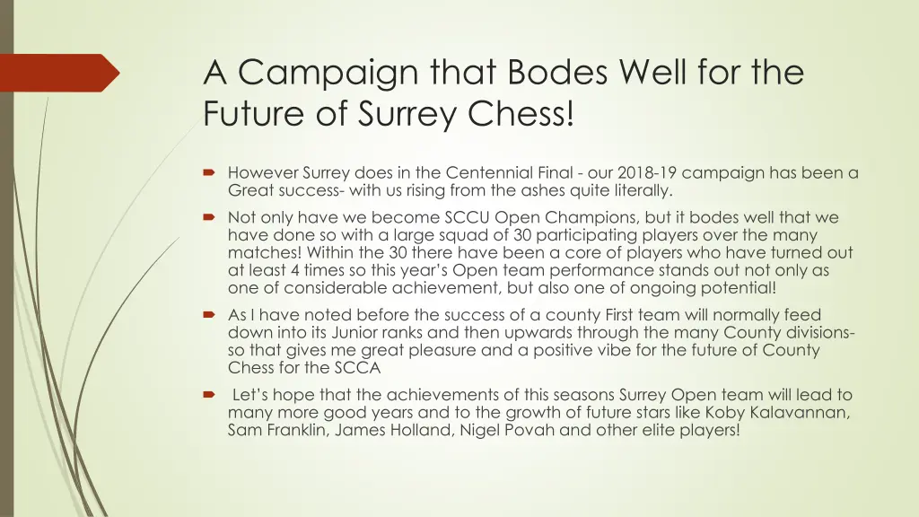 a campaign that bodes well for the future