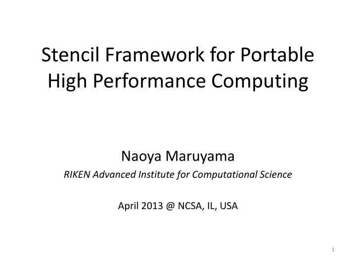 stencil framework for portable high performance