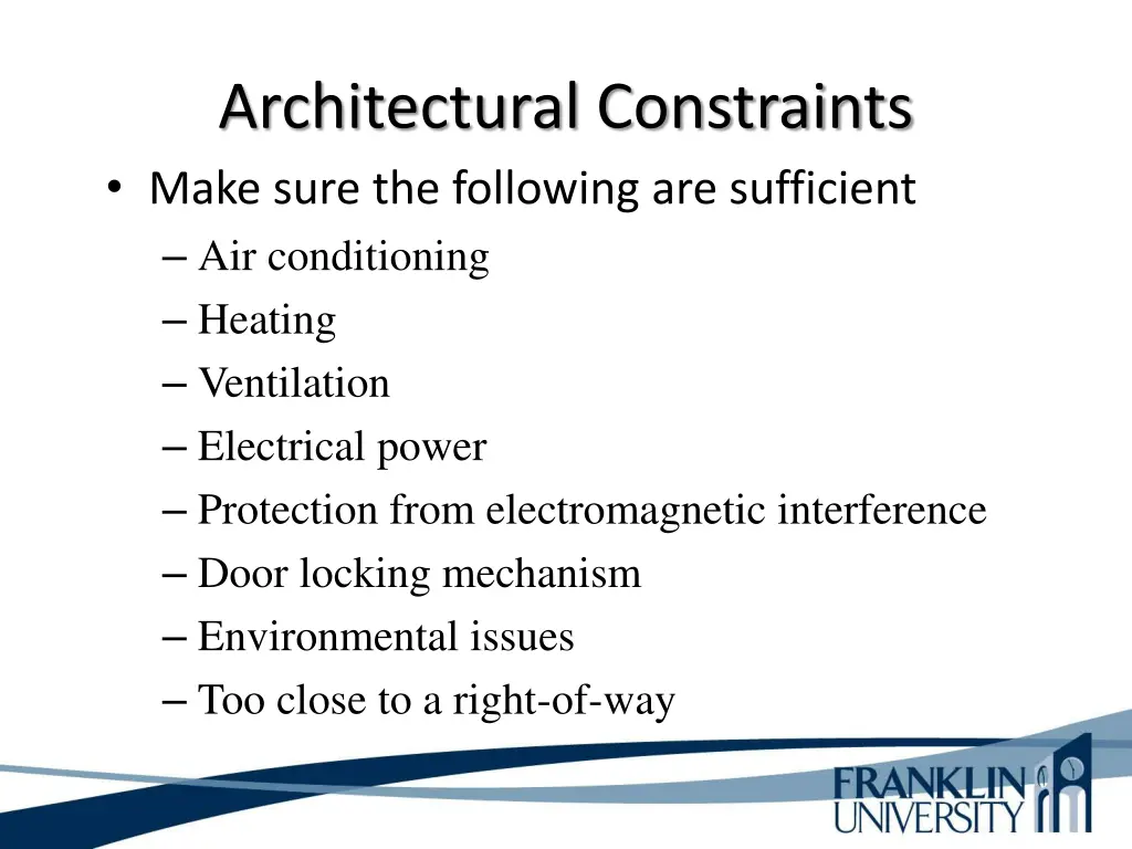 architectural constraints make sure the following
