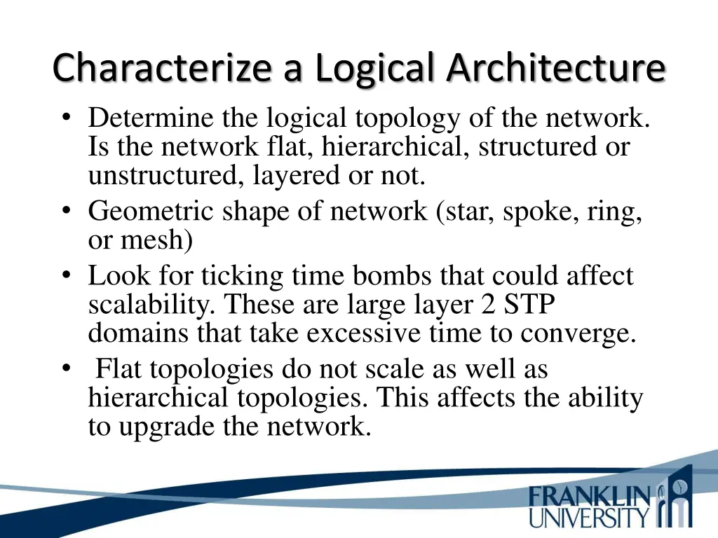 characterize a logical architecture determine