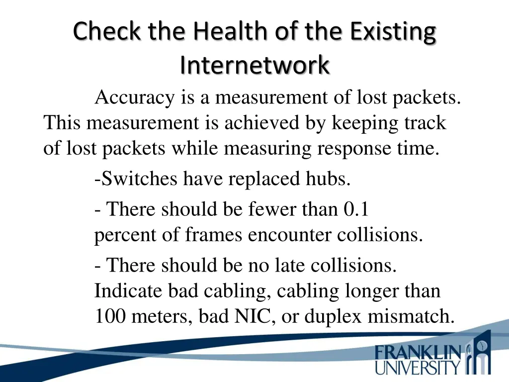 check the health of the existing internetwork 1