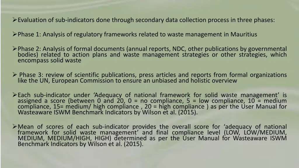 evaluation of sub indicators done through