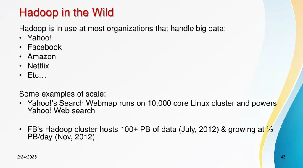hadoop in the wild