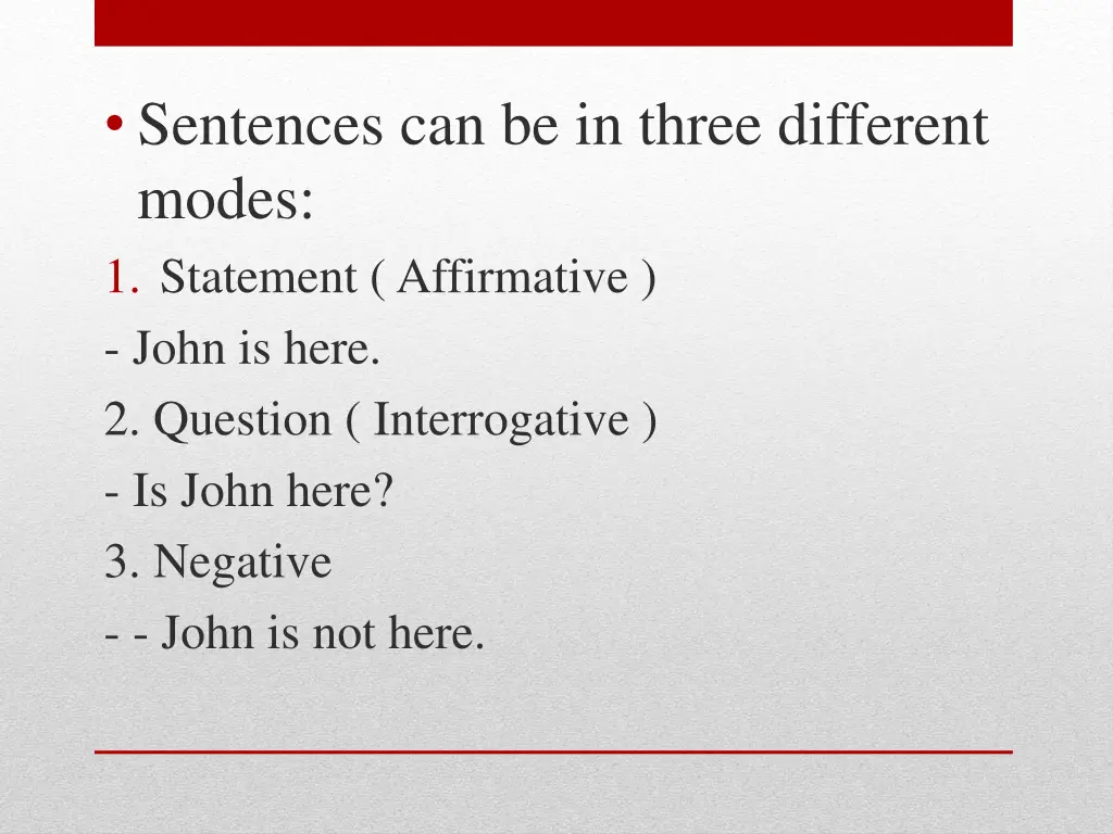 sentences can be in three different modes
