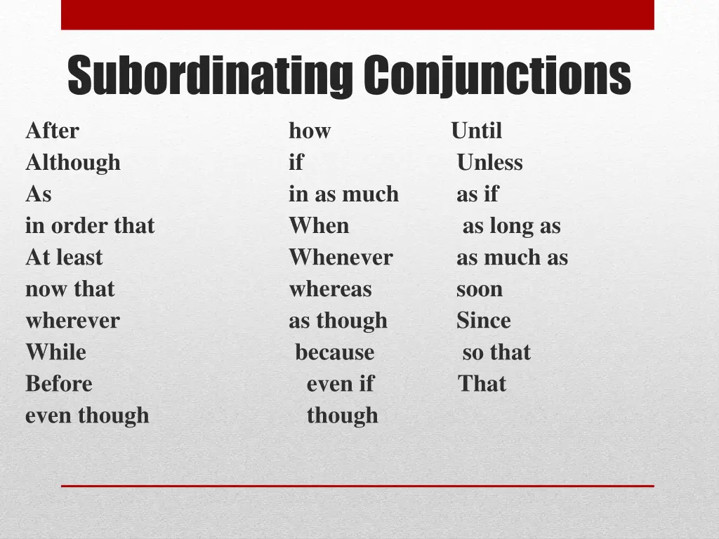 subordinating conjunctions after how although