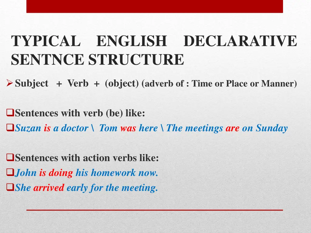 typical english declarative sentnce structure