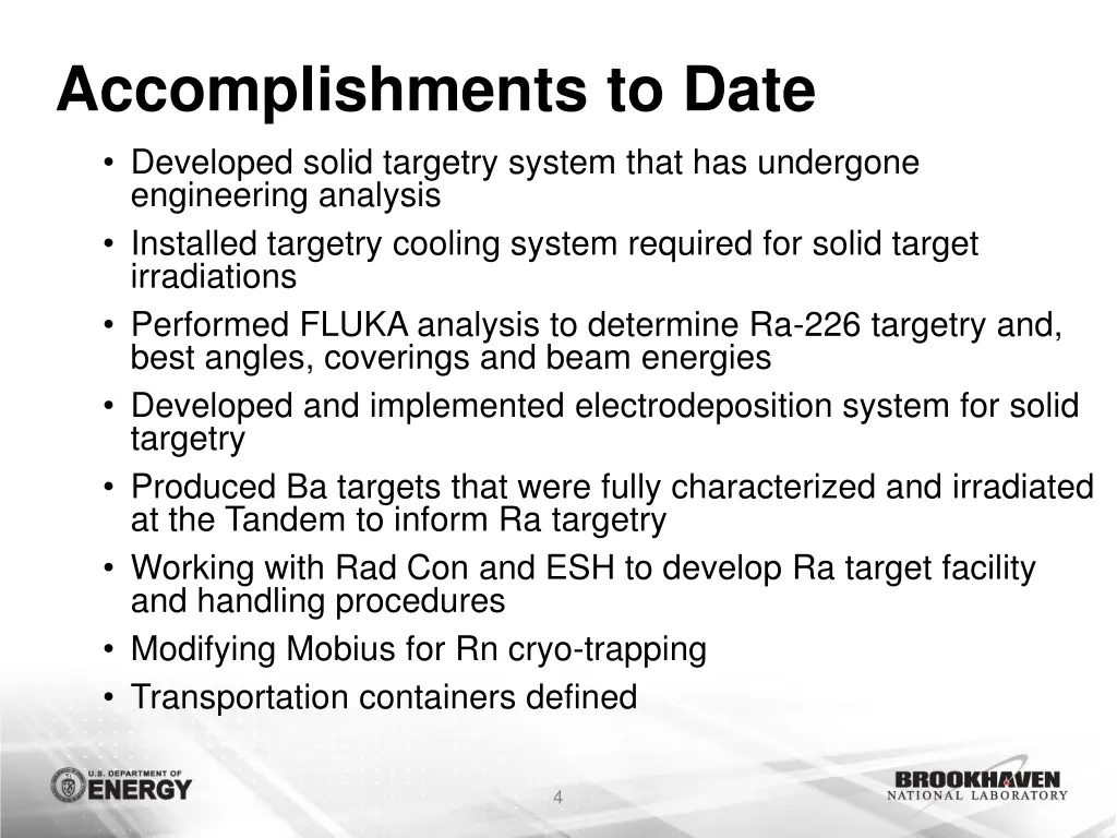 accomplishments to date developed solid targetry