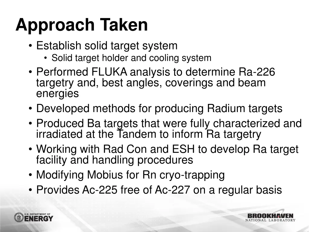 approach taken establish solid target system