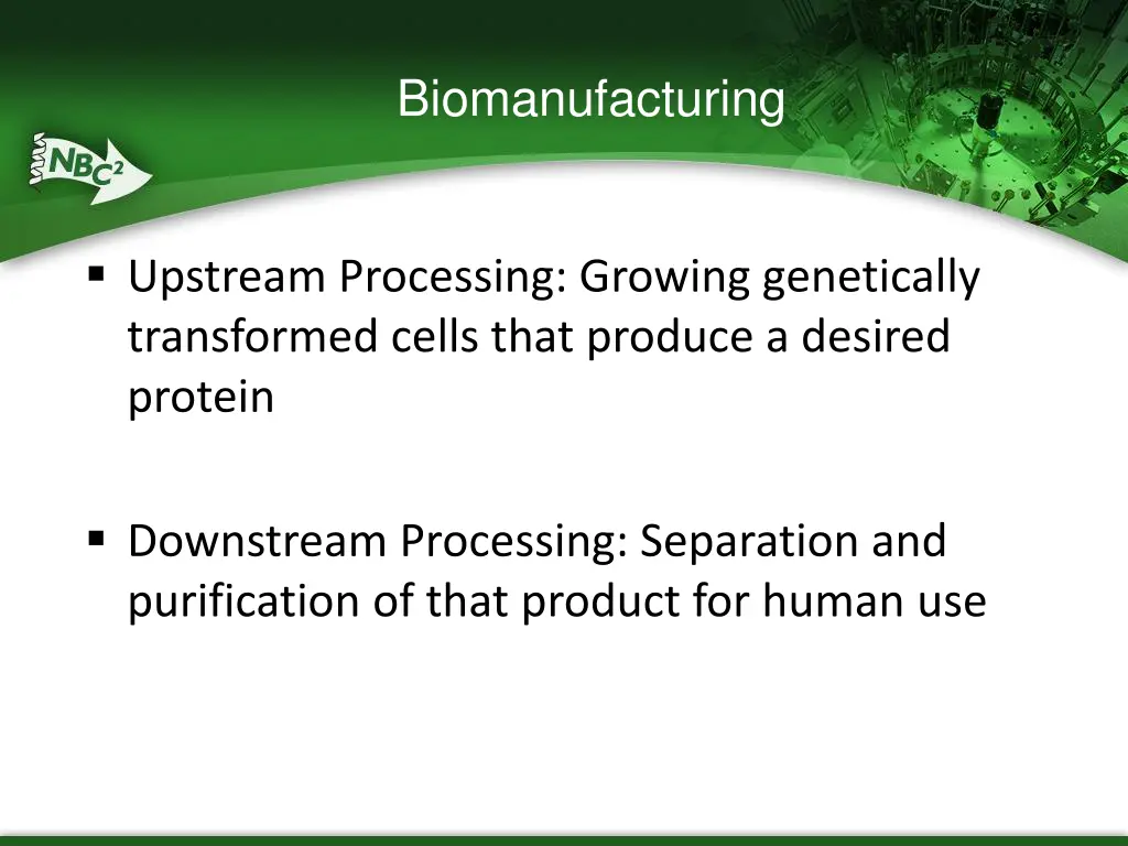biomanufacturing