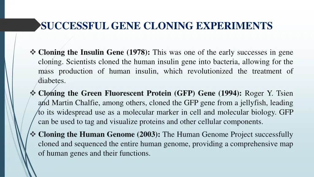 successful gene cloning experiments