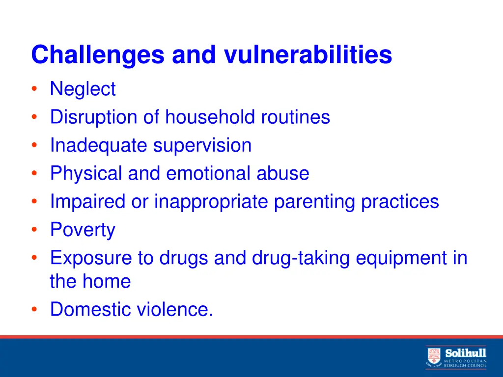 challenges and vulnerabilities neglect disruption