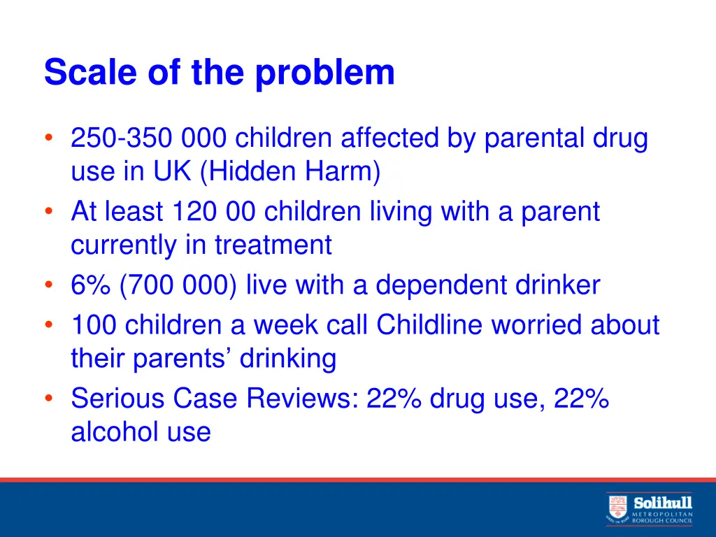 scale of the problem