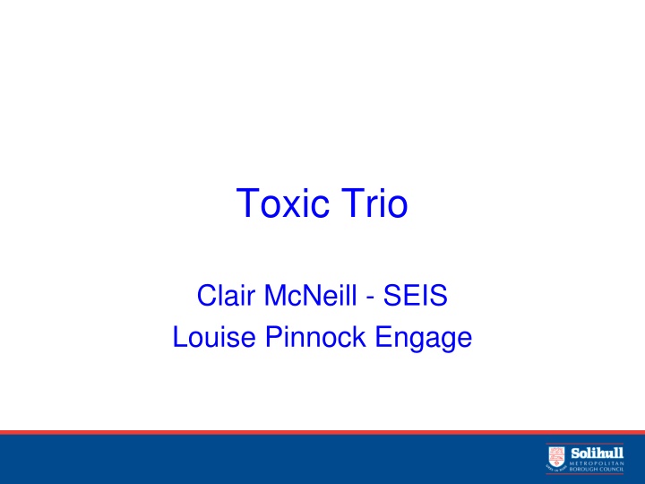 toxic trio