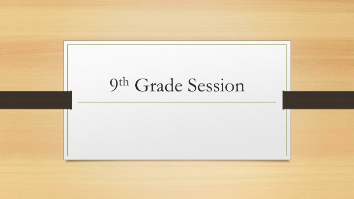 9 th grade session