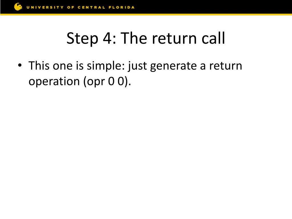 step 4 the return call