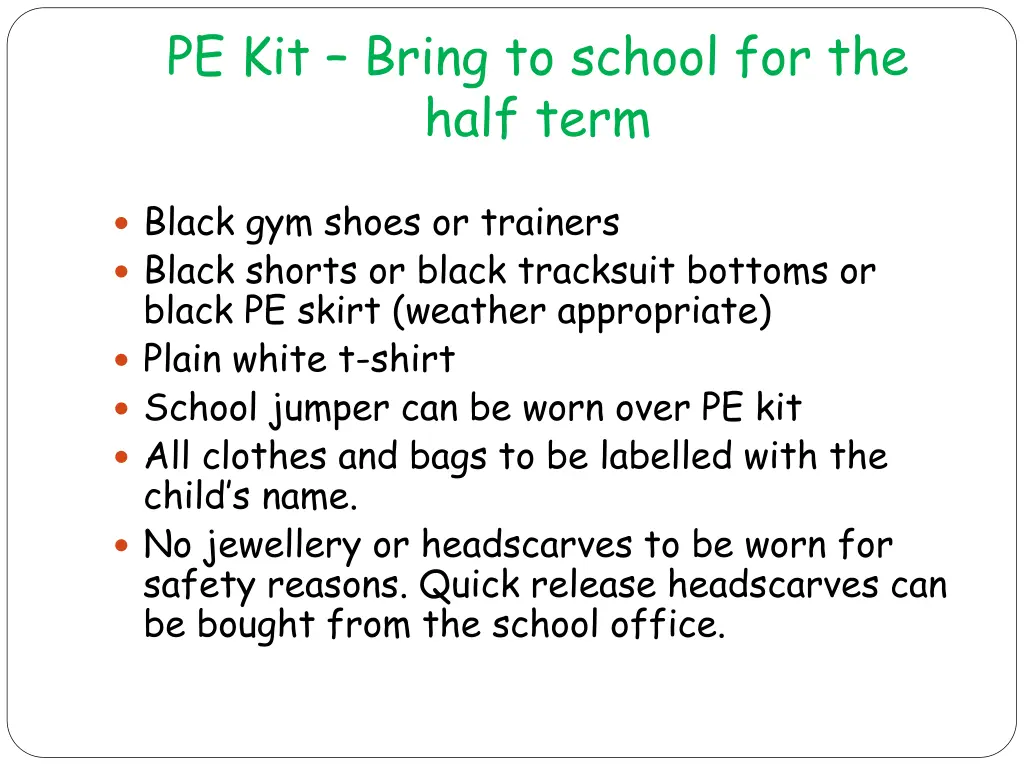pe kit bring to school for the half term