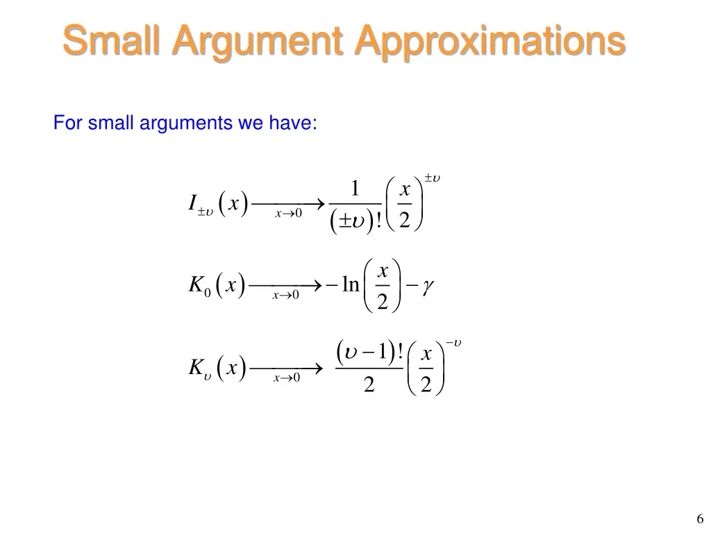 small argument approximations