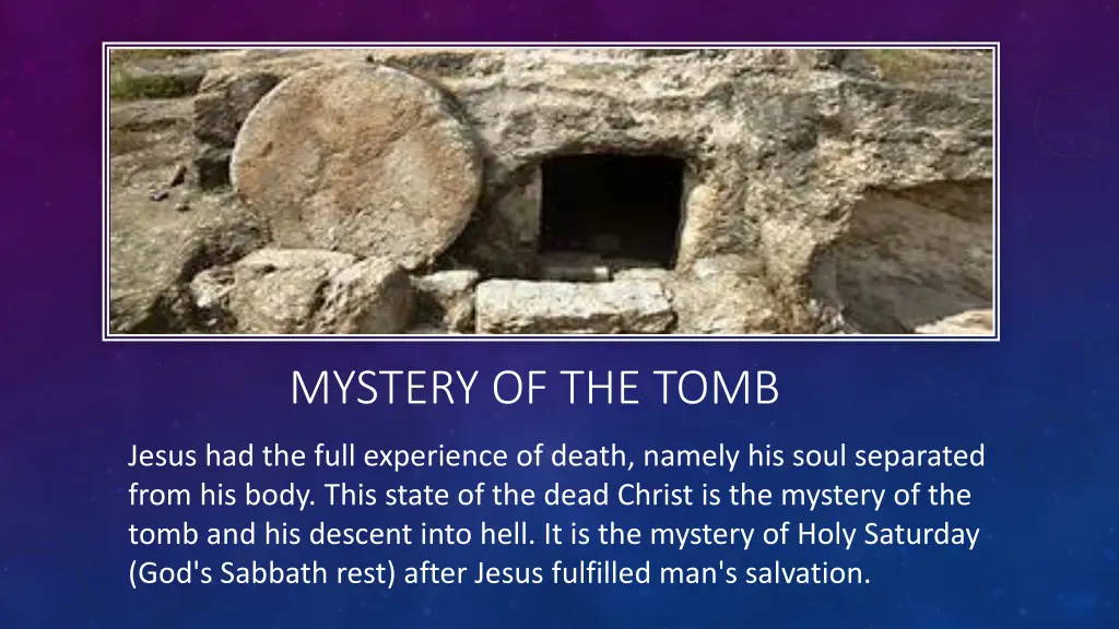 mystery of the tomb