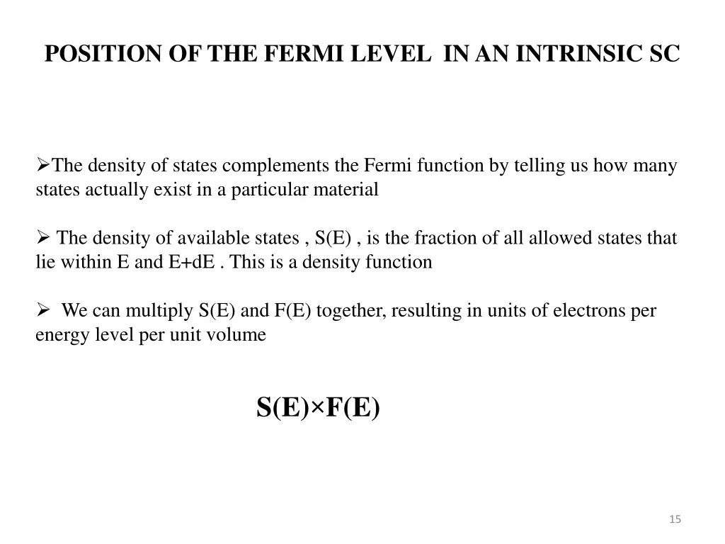 position of the fermi level in an intrinsic sc 1