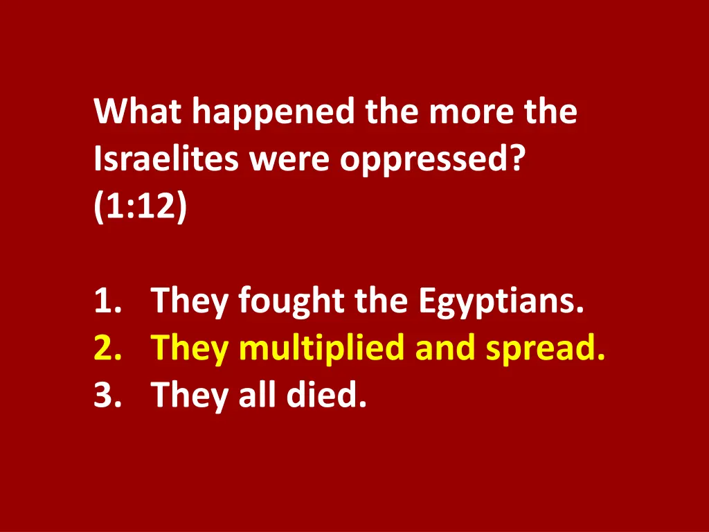 what happened the more the israelites were 1