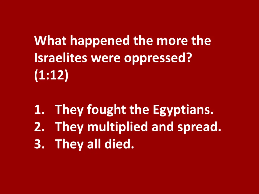 what happened the more the israelites were