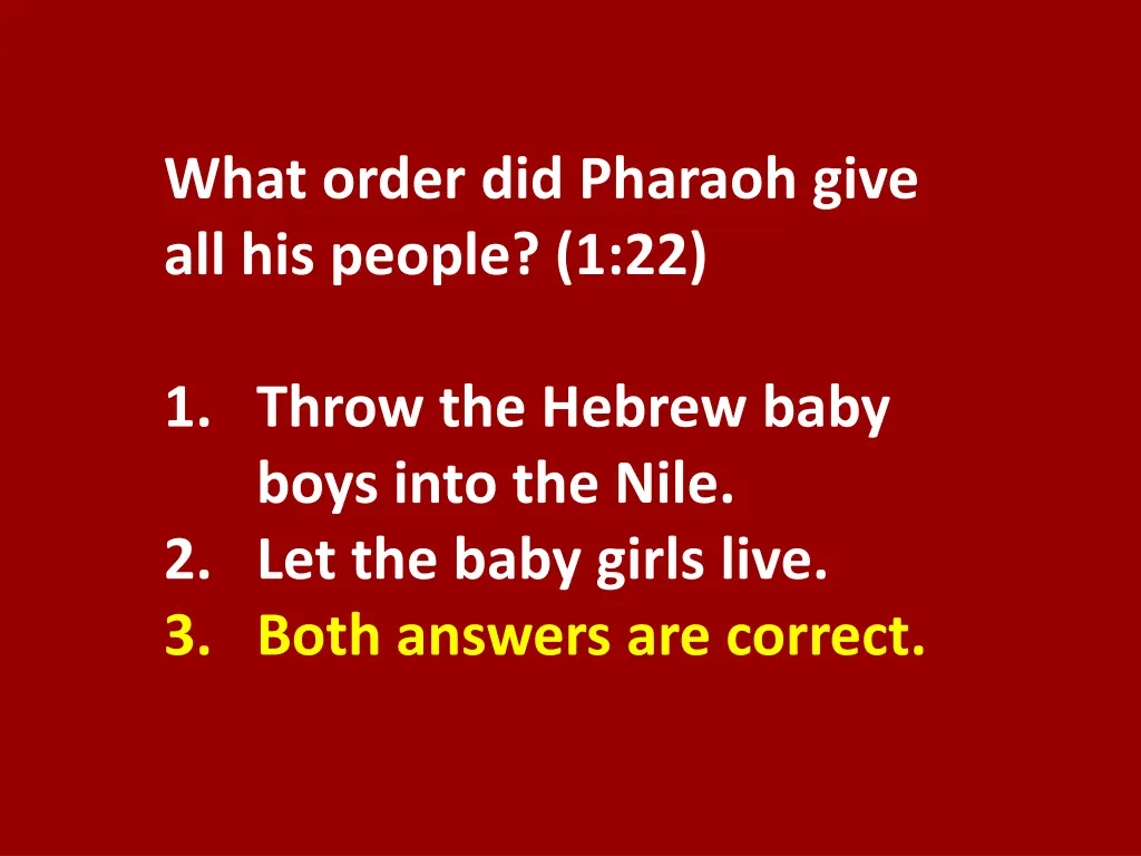 what order did pharaoh give all his people 1 22 1