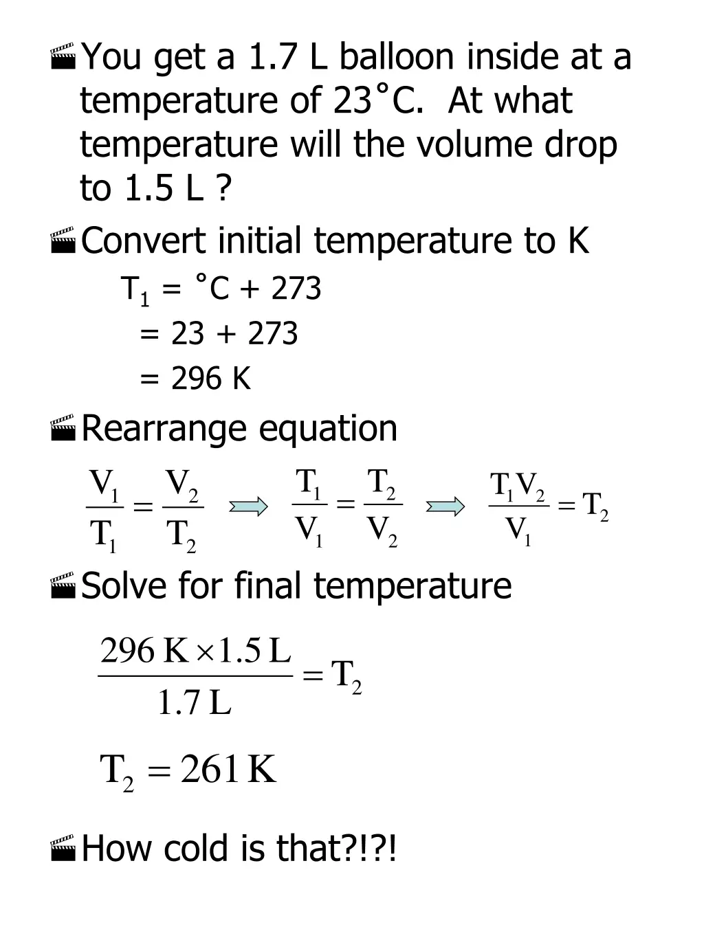 you get a 1 7 l balloon inside at a temperature