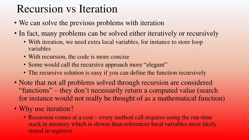 recursion vs iteration we can solve the previous