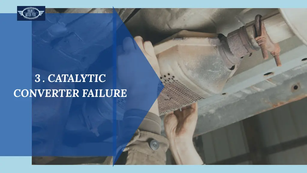 3 catalytic converter failure