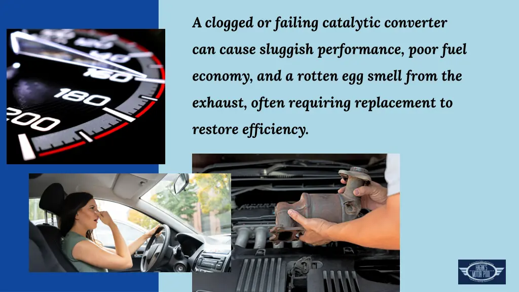 a clogged or failing catalytic converter
