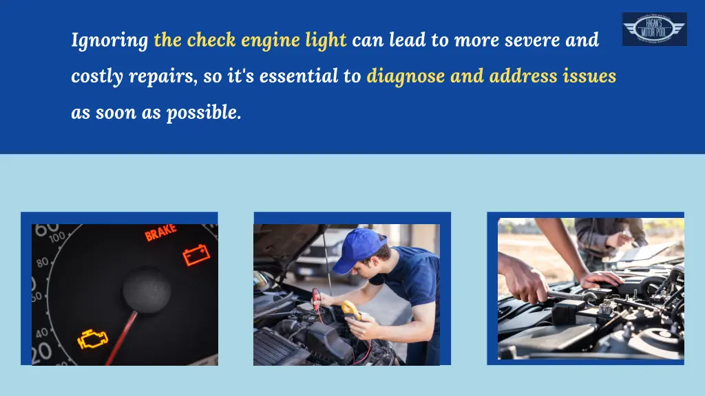 ignoring the check engine light can lead to more