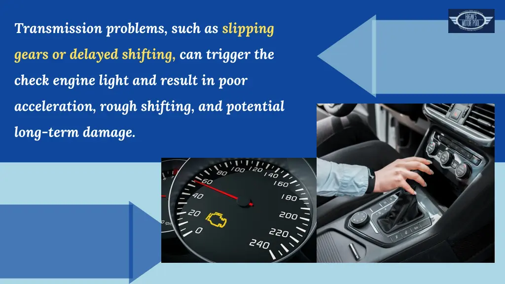 transmission problems such as slipping