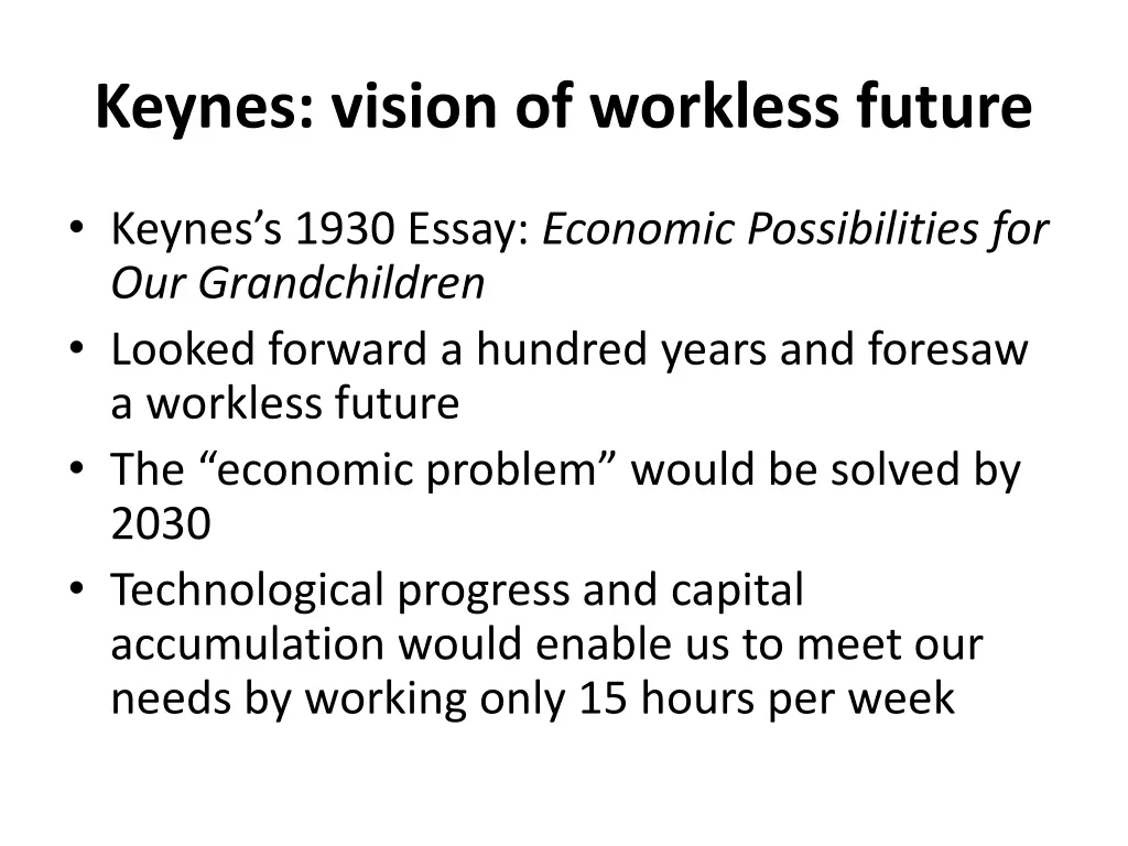 keynes vision of workless future