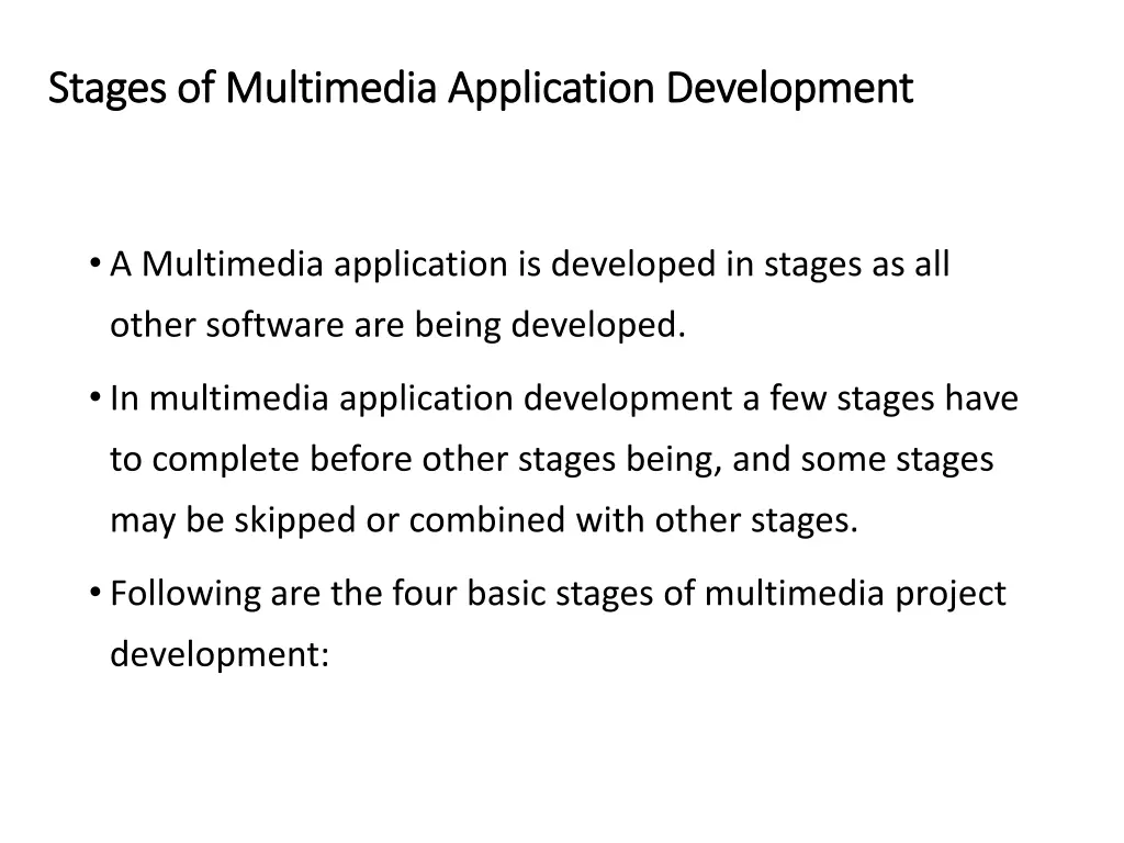 stages of multimedia application development
